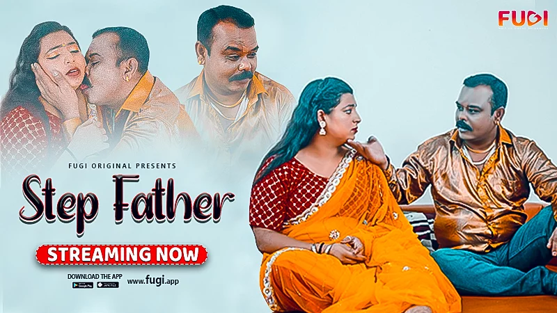 Step Father 2023 Hindi Hot Short Film ? Fugi