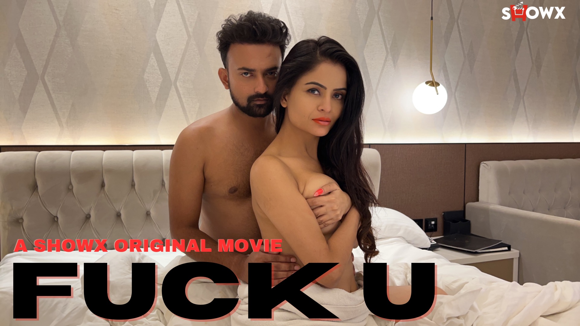 Fuck U 2023 Hindi Uncut Hot Short Film ? ShowX