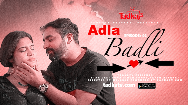 Adla Badla S01E02 2023 Hindi Uncut Hot Web Series ? Tadkatv