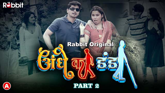 Andhe Ka Dhanda S01E03 2023 Hindi Hot Web Series ? RabbitMovies