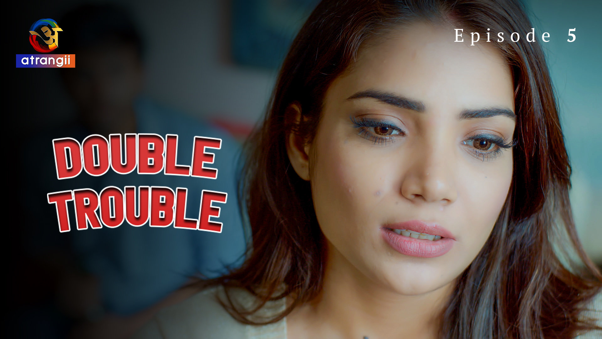 Double Trouble S01E05 2023 Hindi Hot Web Series ? Atrangii