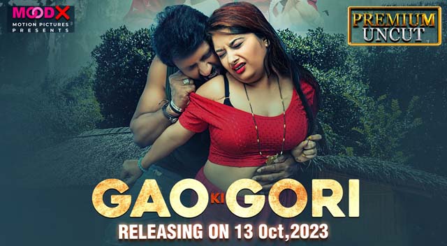 Gaon Ki Gori S01E01 2023 Hindi Uncut Web Series ? MoodX