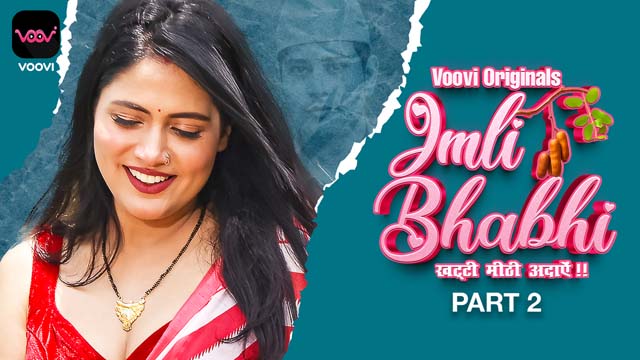 Imli Bhabhi S01E03 2023 Hindi Hot Web Series ? Voovi