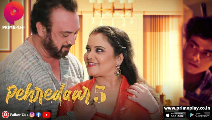 Pehredaar S05E04 2023 Hindi Hot Web Series ? PrimePlay