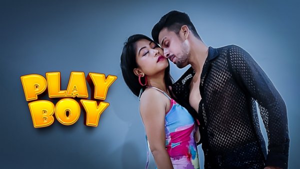 Play Boy 2023 Hindi Uncut Hot Short Film ? KothaApp