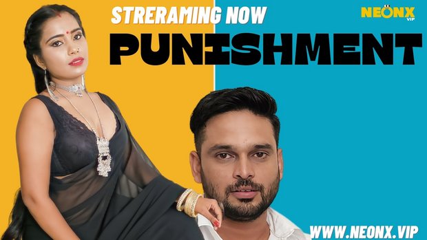 Punishment 2023 Hindi Uncut Hot Short Film ? NeonX