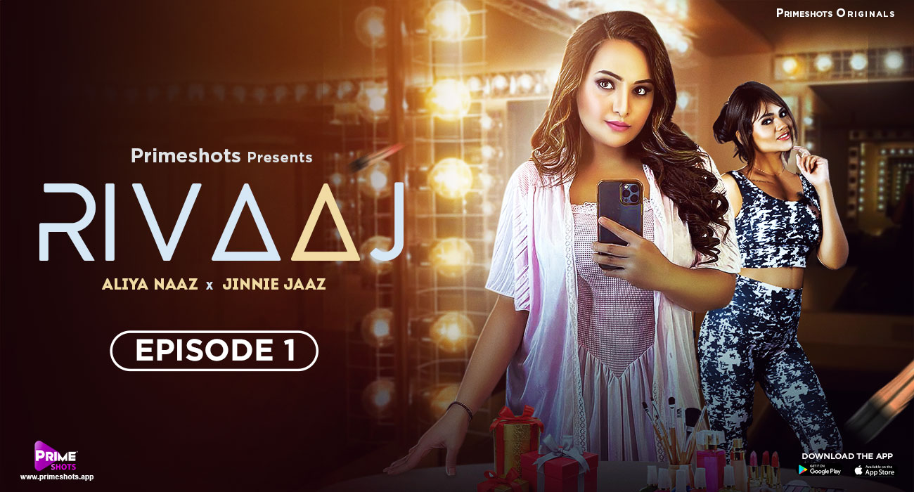 Rivaaj S01E01 2023 Hindi Hot Web Series ? PrimeShots