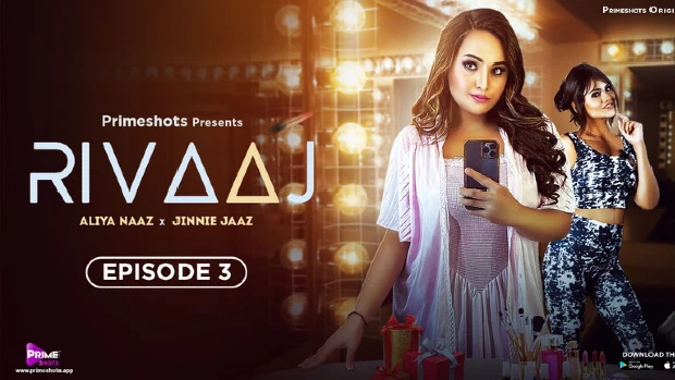 Rivaaj S01E03 2023 Hindi Hot Web Series ? PrimeShots