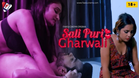 Sali Puri Gharwali 2023 Hindi Hot Short Film ? FaaduCinema