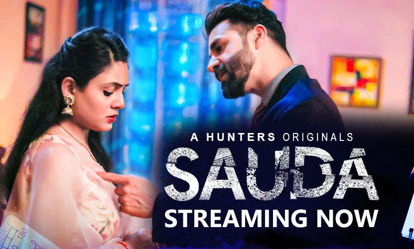 Sauda S01E01 2023 Hindi Web Series ? HuntersApp