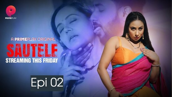 Sautele S01E02 2022 Hindi Hot Web Series ? PrimePlay