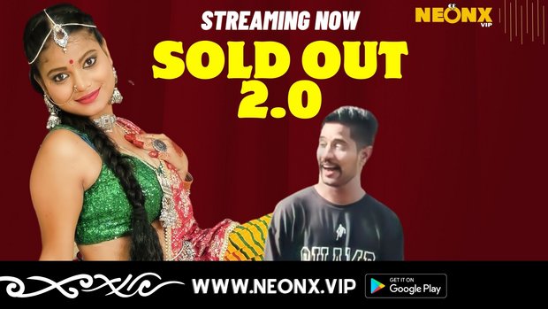 Sold Out 2.0 2023 Hindi Uncut Hot Short Film ? Neonx