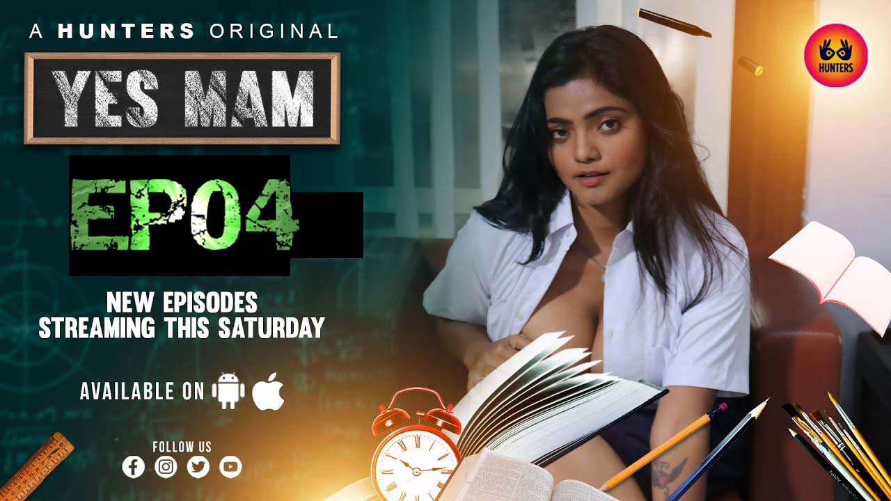 Yes Mam S01E04 2023 Hindi Web Series ? HuntersApp