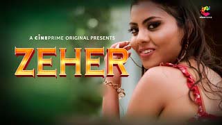 Zeher S01E02 2023 Hindi Hot Web Series ? Cineprime