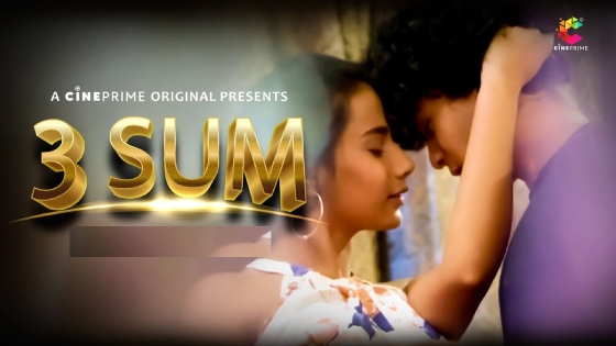 3 Sum S01E01 2023 Hindi Hot Web Series ? Cineprime