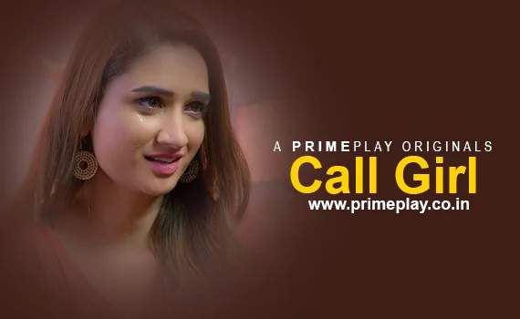 Call Girl 2023 Hindi Short Film ? PrimePlay