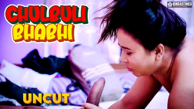 Chulbuli Bhabhi 2023 Hindi Uncut Short Film ? BindasTimes