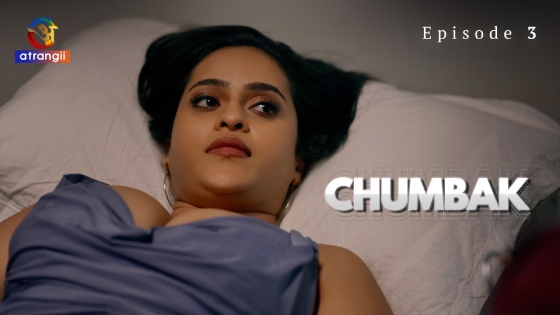 Chumbak Part 1 S01E03 2023 Hindi Hot Web Series ? Atrangii