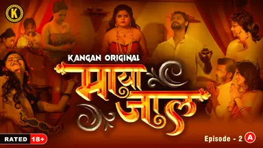 Mayajaal S01E02 2023 Hindi Hot Web Series ? Kangan