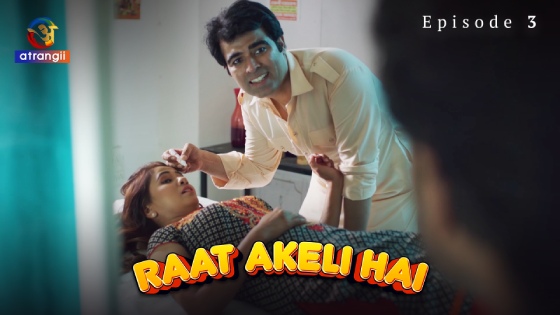 Raat Akeli Hai S01E03 2023 Hindi Hot Web Series ? Atrangii