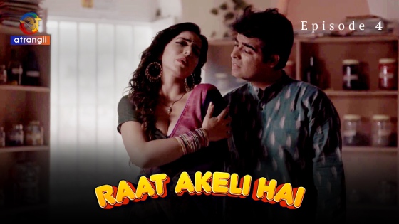 Raat Akeli Hai S01E04 2023 Hindi Hot Web Series ? Atrangii