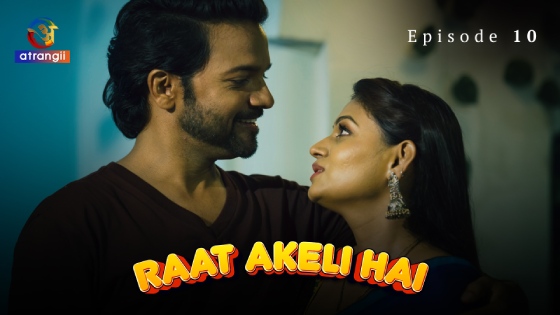 Raat Akeli Hai S01E10 2023 Hindi Hot Web Series ? Atrangii