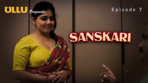 Sanskari Part 2 S01E02 2023 Hindi Hot Web Series ? Ullu