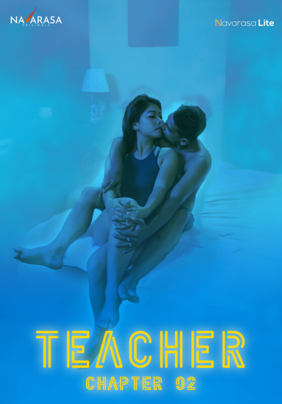 Teacher S01E02 2023 Malayalam Hot Web Series ? Navarasa