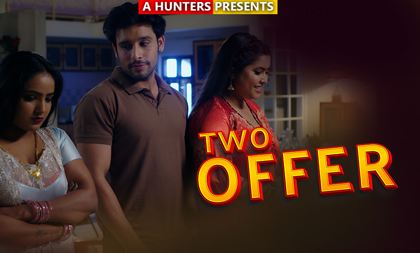 Two Offer S01E01 2023 Hindi Hot Web Series ? Hunters