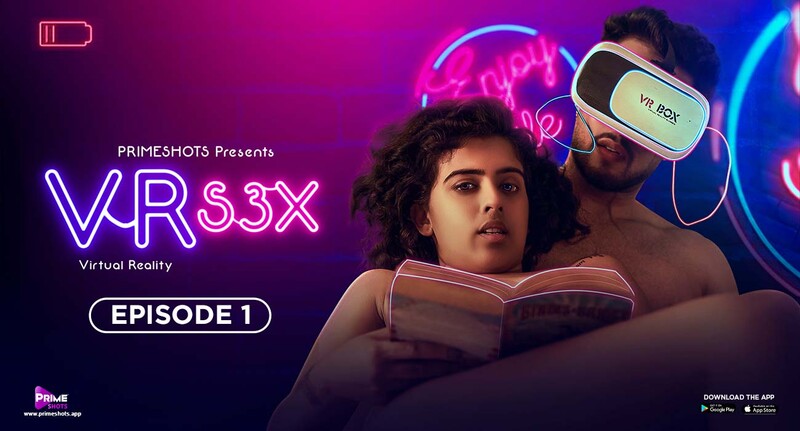 VR S3X S01E01 2023 Hindi Hot Web Series ? PrimeShots