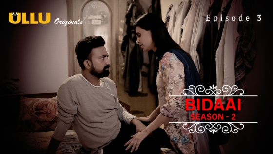 Bidaai Part 1 S02E03 2023 Hindi Hot Web Series ? Ullu