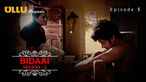 Bidaai Part 1 S02E05 2023 Hindi Hot Web Series ? Ullu