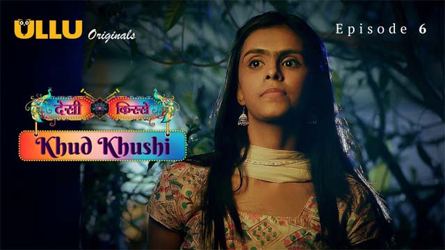 Khud Khushi Part 2 S01E02 2023 Hindi Hot Web Series ? Ullu