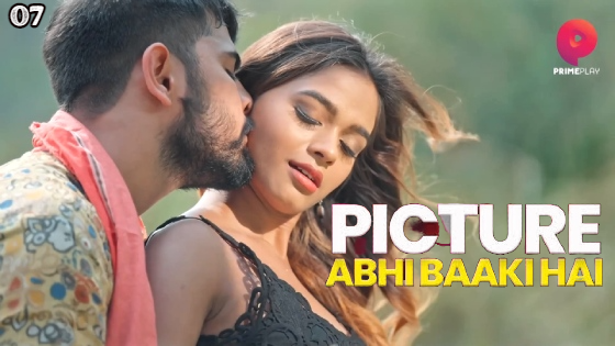 Picture Abhi Baaki Hai S01E07 2023 Hindi Hot Web Series ? PrimePlay