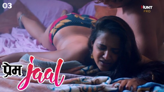 Prem Jaal S01E03 2023 Hindi Hot Web Series ? HuntCinema