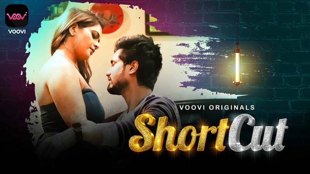 ShortCut S01E01 2023 Hindi Hot Web Series ? Voovi