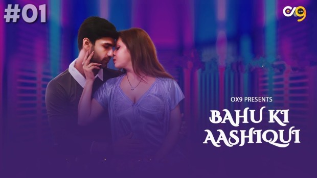 Bahu Ki Aashiqui S01E01 2024 Hindi Uncut Hot Web Series ? Ox9