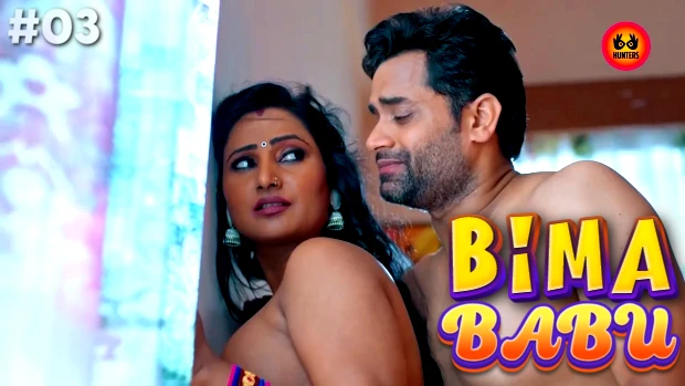 Bima Babu S01E03 2024 Hindi Hot Web Series ? HuntersApp