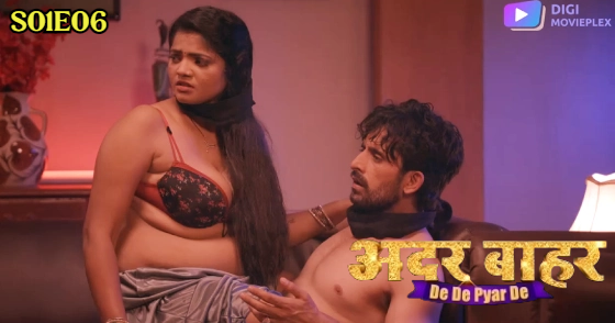 De De Pyar De S01E06 2023 Hindi Hot Web Series ? DigiMovieplex