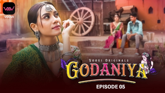 Godaniya S01E05 2024 Hindi Hot Web Series ? Voovi