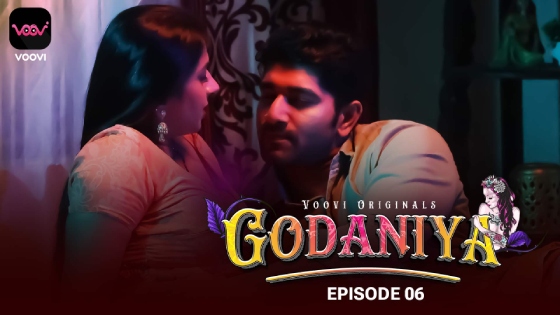 Godaniya S01E06 2024 Hindi Hot Web Series ? Voovi