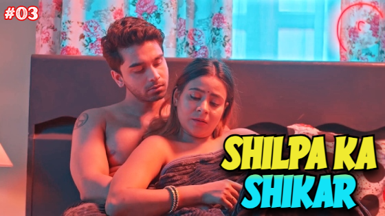 Shilpa Ka Shikar S01E04 2024 Hindi Hot Web Series ? PrimePlay