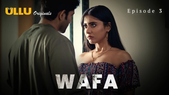 Wafa Part 1 S01E03 2024 Hindi Hot Web Series ? Ullu