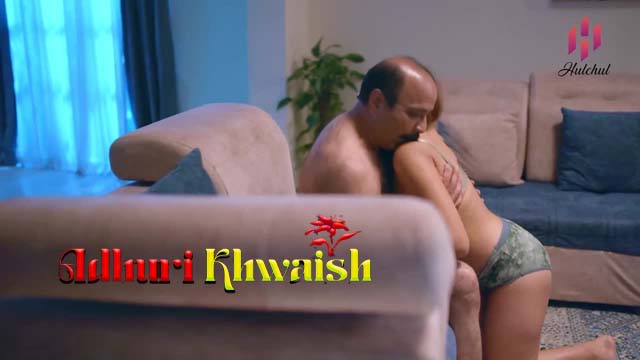 Adhuri Khwaish S01E04 2024 Hindi Hot Web Series ? HulChul