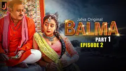 Balma S01E02 2024 Hindi Hot Web Series ? Jalva