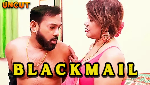 Blackmail 2024 Hindi Uncut Short Film