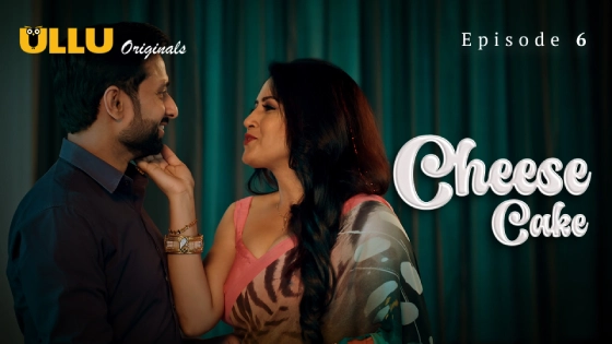 Cheese Cake Part 2 S01E03 2024 Hindi Hot Web Series ? Ullu