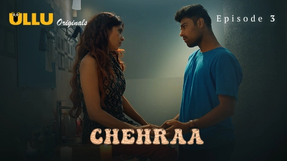 Chehraa Part 1 S01E03 2024 Hindi Hot Web Series ? Ullu