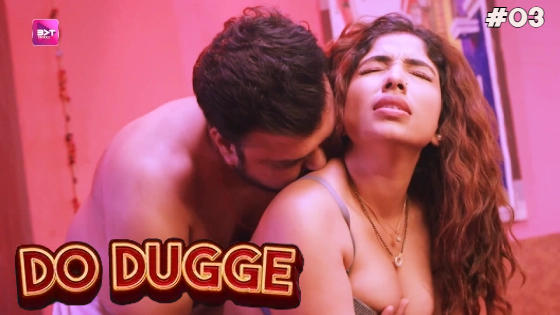 Do Dugge S01E03 2024 Hindi Hot Web Series ? Battameez