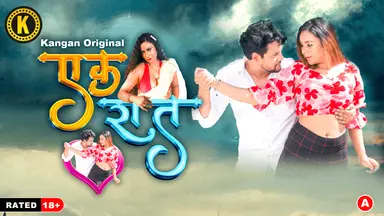 Ek Raat S01E02 2024 Hindi Hot Web Series ? Kangan